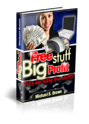 Product picture Free Stuff: Big Profit 